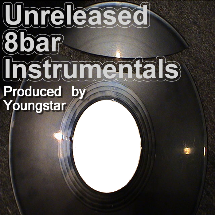 YOUNGSTAR - Unreleased 8 Bar Instrumentals