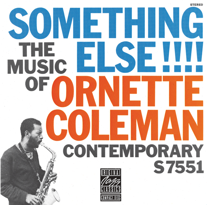ORNETTE COLEMAN - The Music Of Ornette Coleman: Something Else!!!