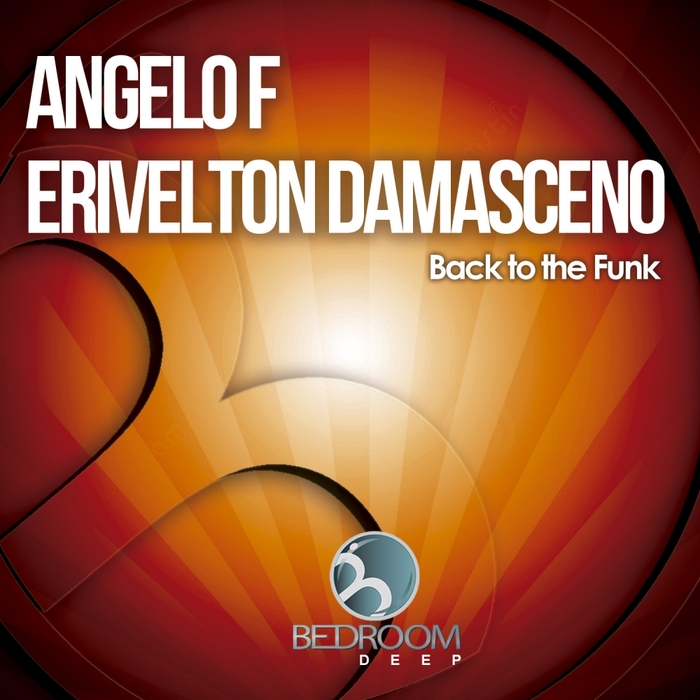 ANGELO F/ERIVELTON DAMASCENO - Back To The Funk