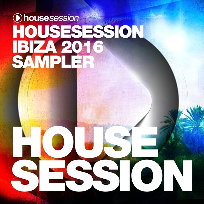 VARIOUS/TUNE BROTHERS - Housesession Ibiza 2016 Sampler