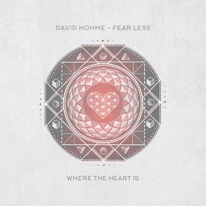 DAVID HOHME - Fear Less