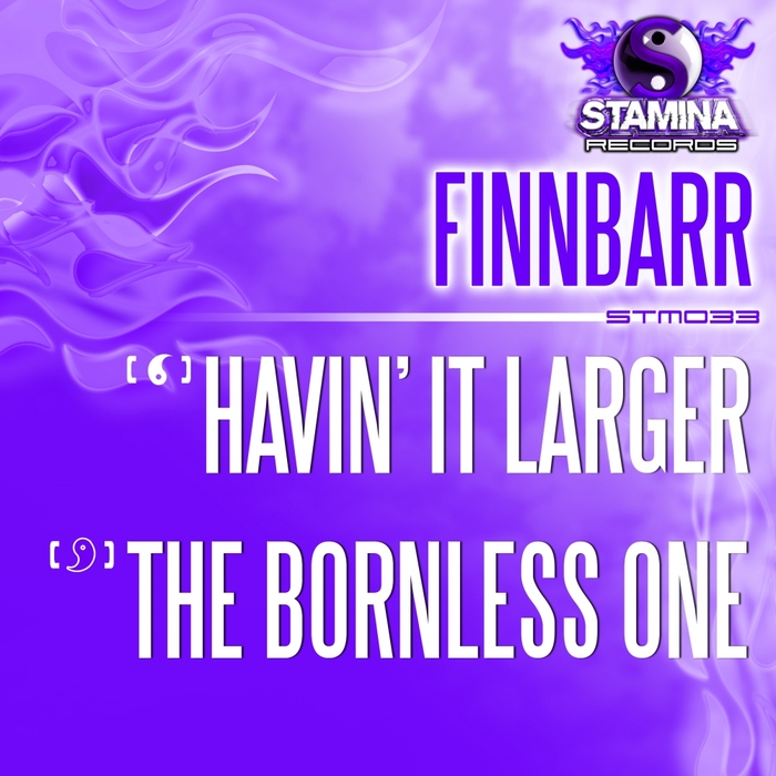 FINNBARR - Havin' It Larger/The Bornless One
