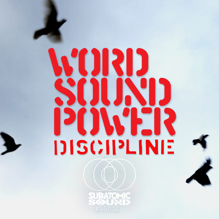 WORD SOUND POWER feat DELHI SULTANATE - Discipline