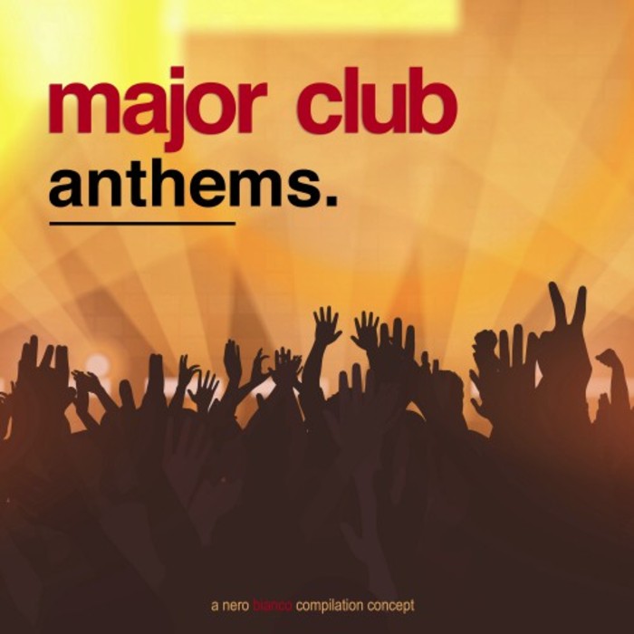 VARIOUS - Major Club Anthems
