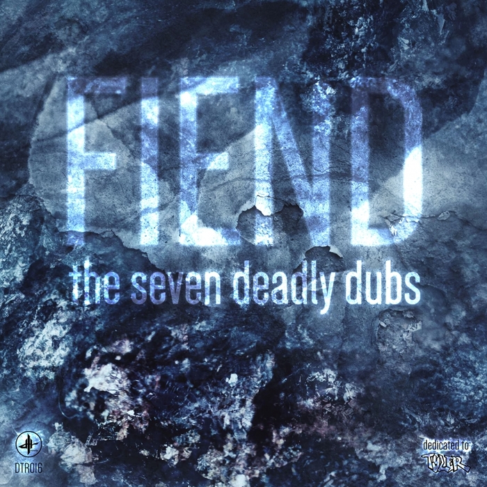 FIEND - The Seven Deadly Dubs