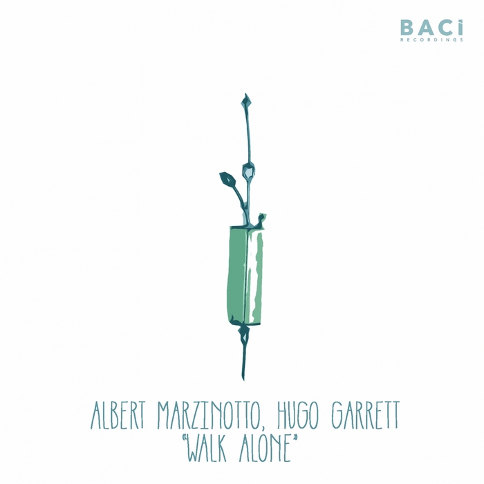 HUGO GARRETT/ALBERT MARZINOTTO - Walk Alone
