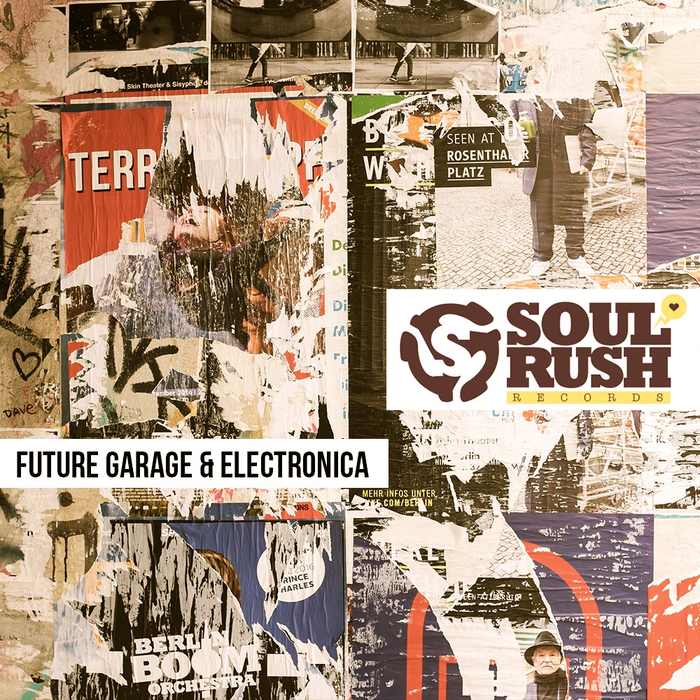 SOUL RUSH RECORDS - Future Garage & Electronica (Sample Pack WAV)