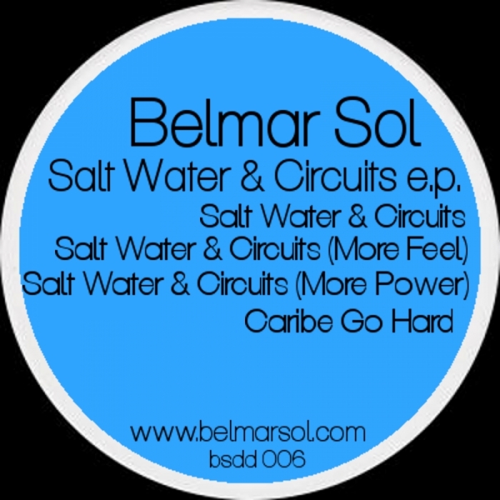 BELMAR SOL - Salt Water &Circuits