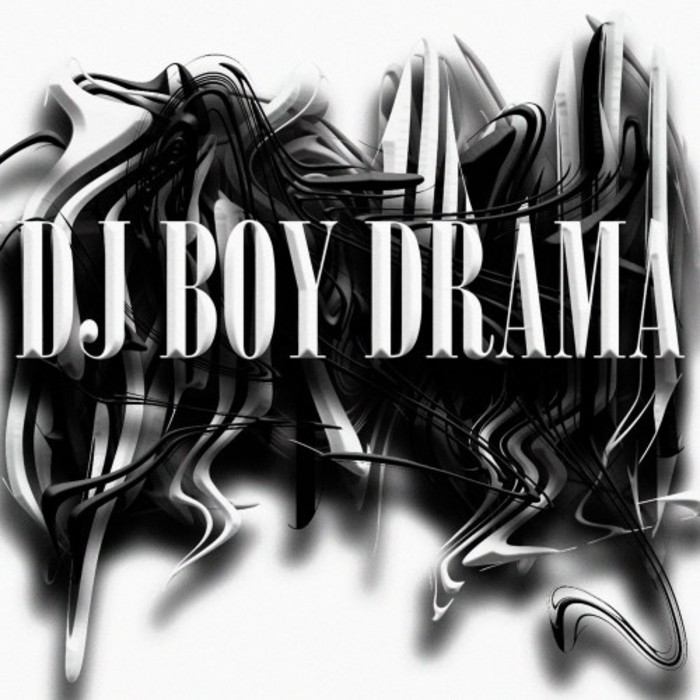 DJ BOY DRAMA - Boy Ruins Lives