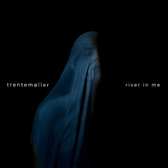 TRENTEMOLLER - River In Me