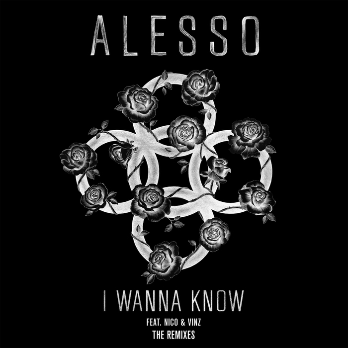 ALESSO feat NICO & VINZ - I Wanna Know (The Remixes)