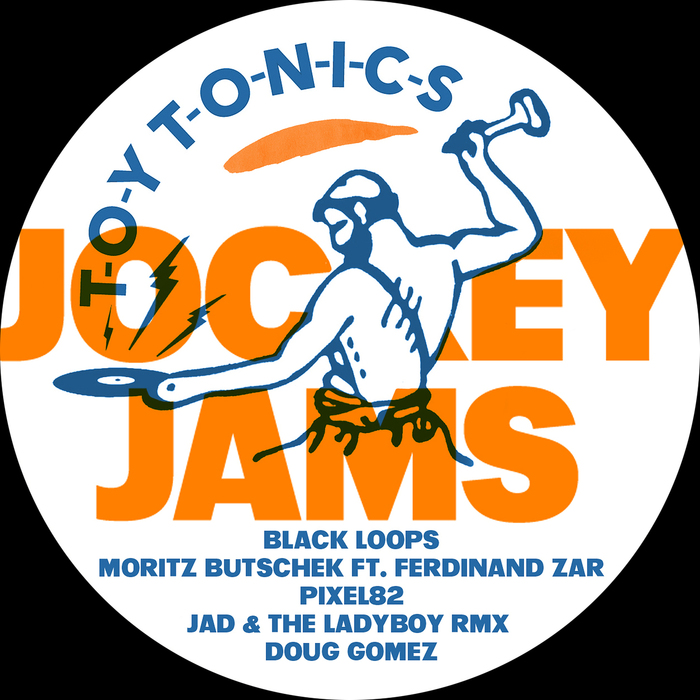 BLACK LOOPS/MORITZ BUTSCHEK/PIXEL82/DOUG GOMEZ - Jockey Jams