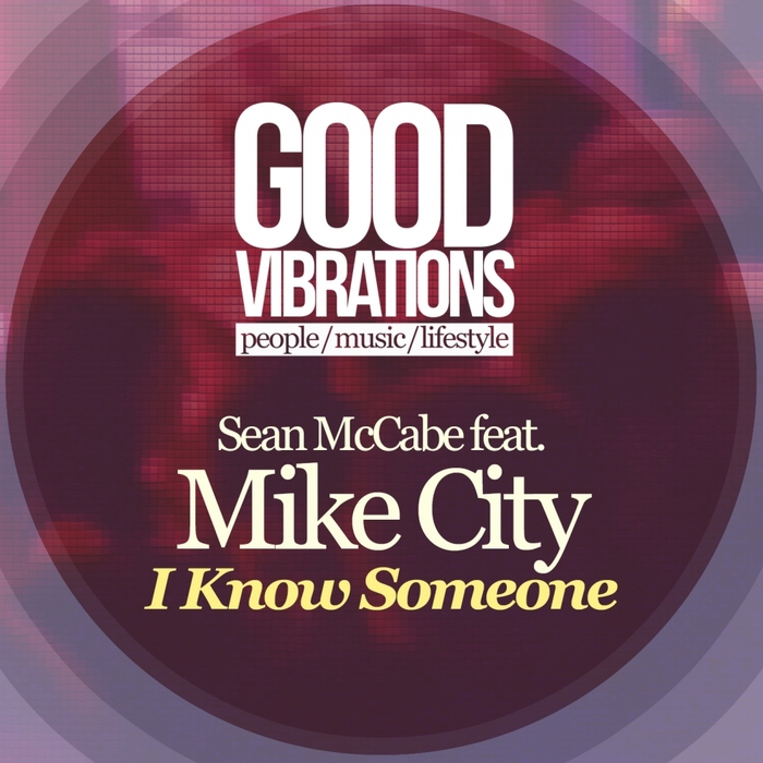 SEAN MCCABE feat MIKE CITY - I Know Someone