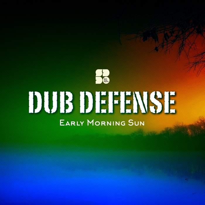DUB DEFENSE - Early Morning Sun