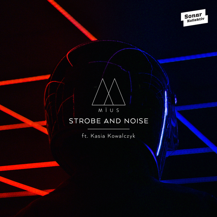 Strobe And Noise by Mius feat Kasia Kowalczyk on MP3, WAV, FLAC, AIFF