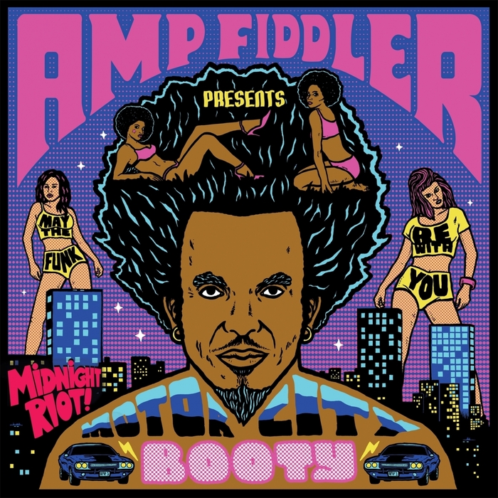 AMP FIDDLER - Motor City Booty