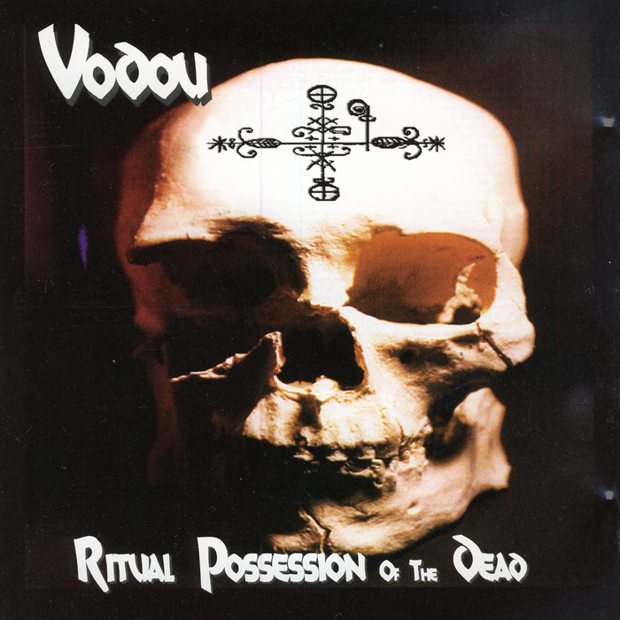 VODOU - Ritual Possession Of The Dead