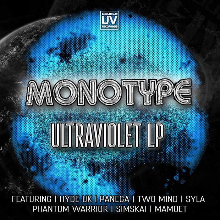 MONOTYPE - Ultraviolet LP