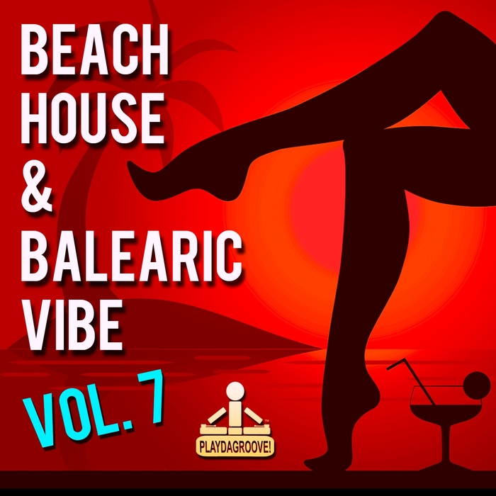 VARIOUS - Beach House & Balearic Vibe Vol 7