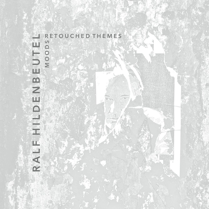 RALF HILDENBEUTEL - Moods: Retouched Themes