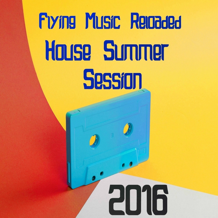 VARIOUS - House Summer Session 2016