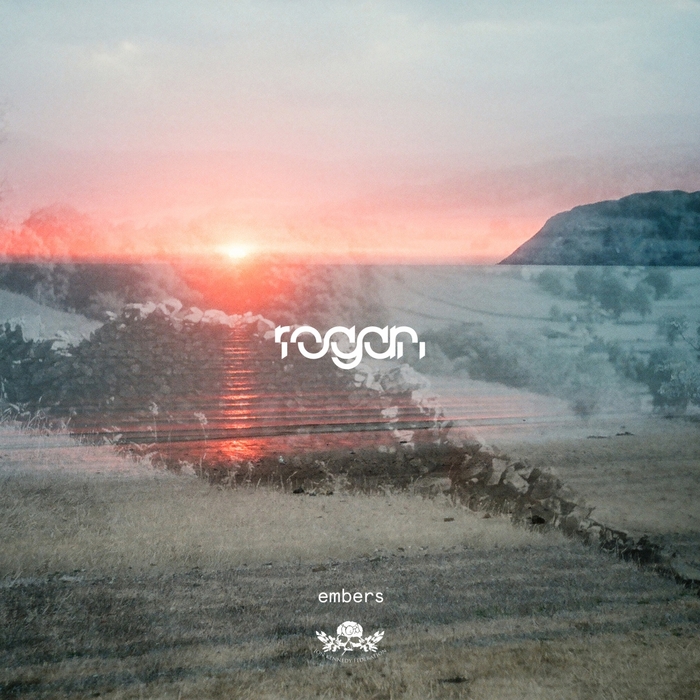 ROGAN - Embers EP