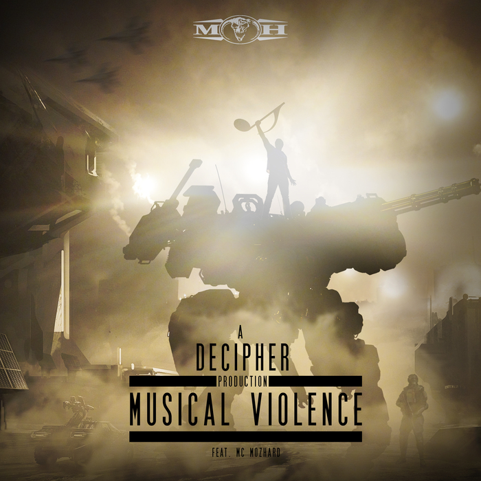 DECIPHER feat MC MOZHARD - Musical Violence