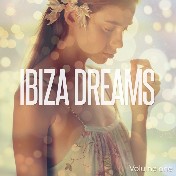 VARIOUS - Ibiza Dreams Vol 1 (Finest Island Chill Out Mix)