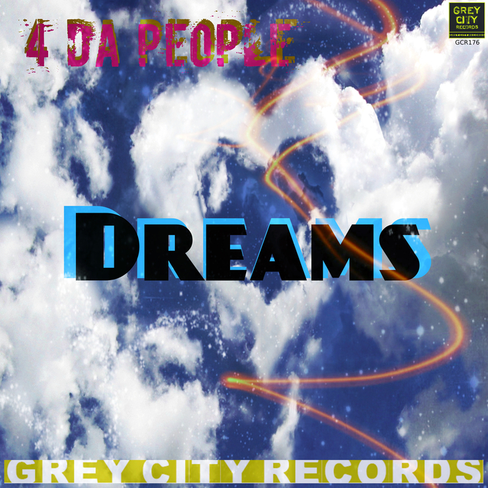 4 DA PEOPLE - Dreams