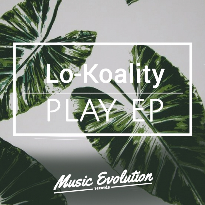 LO-KOALITY - Play EP