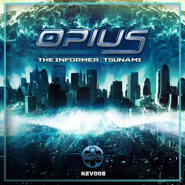 OPIUS - The Informer/Tsunami