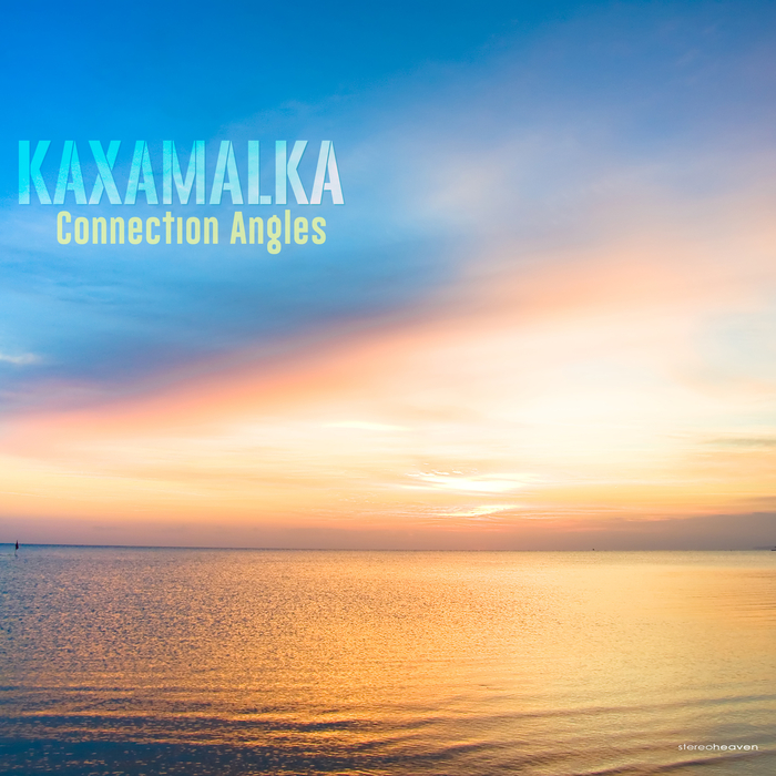 KAXAMALKA - Connection Angles