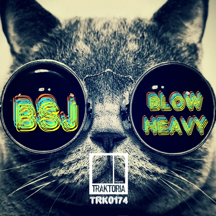 BSJ - Blow Heavy