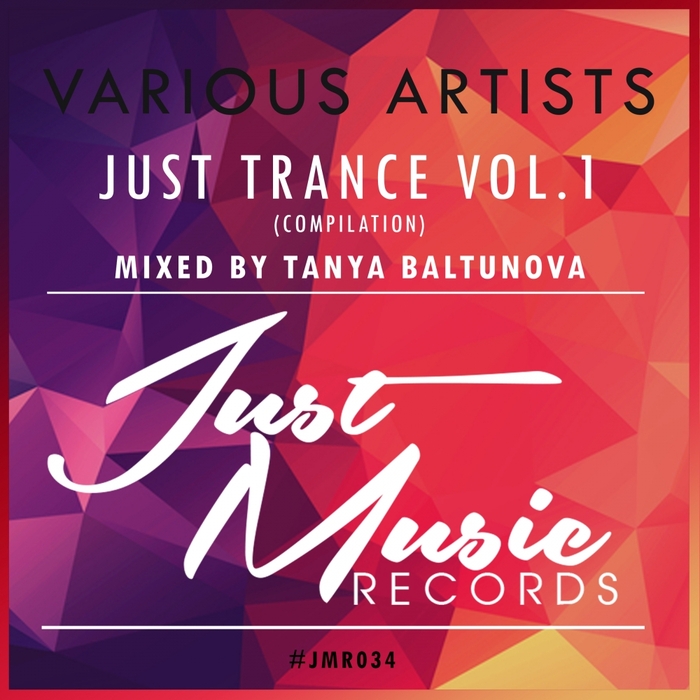 TANYA BALTUNOVA/VARIOUS - Just Music Records (Just Trance) Vol 1 (unmixed tracks)