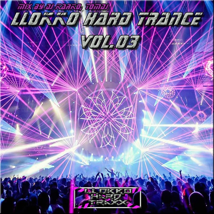 VARIOUS - Llokko Hard Trance Vol 03