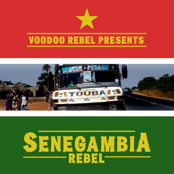 VARIOUS - Senegambia Rebel