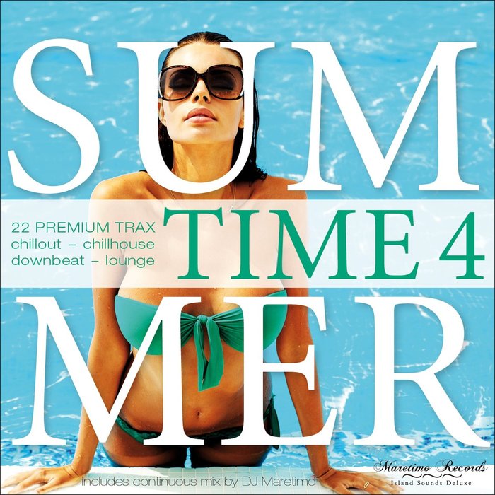 VARIOUS - Summer Time Vol 4 - 22 Premium Trax: Chillout, Chillhouse, Downbeat, Lounge