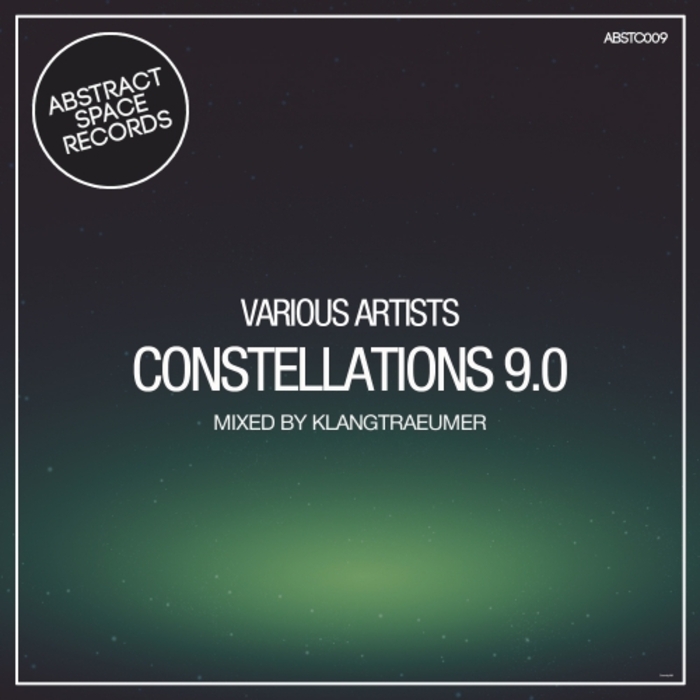 KLANGTRAEUMER/VARIOUS - Constellations 009 (unmixed tracks)