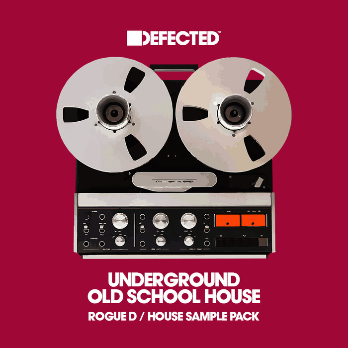 Rogue D: Defected: Underground Old School House (Sample Pack WAV/APPLE ...