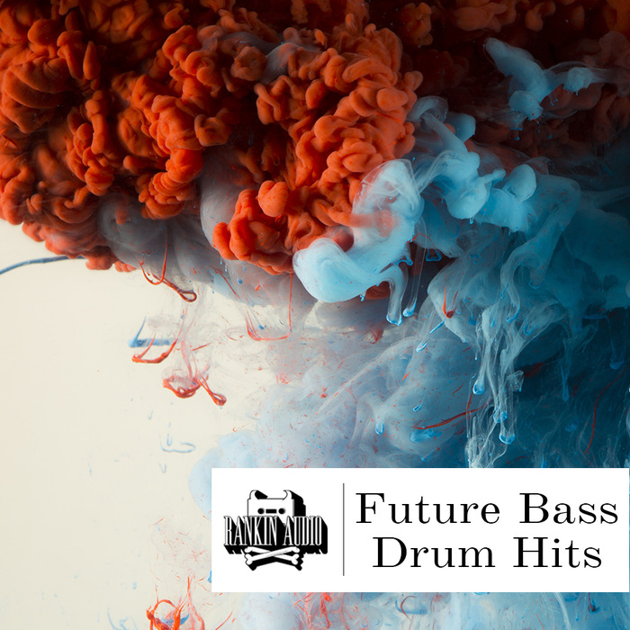 RANKIN AUDIO - Future Bass Drum Hits (Sample Pack LIVE/MIDI)
