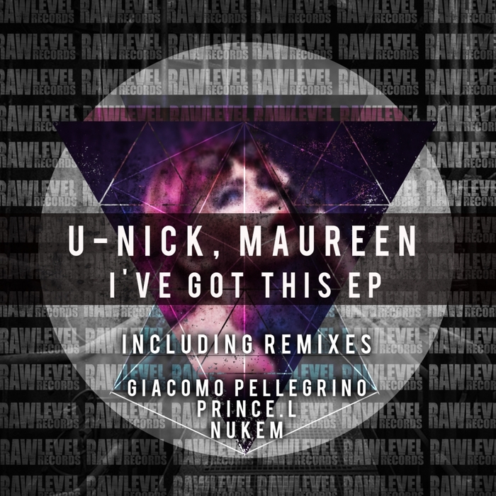 U-NICK/MAUREEN - I've Got This EP