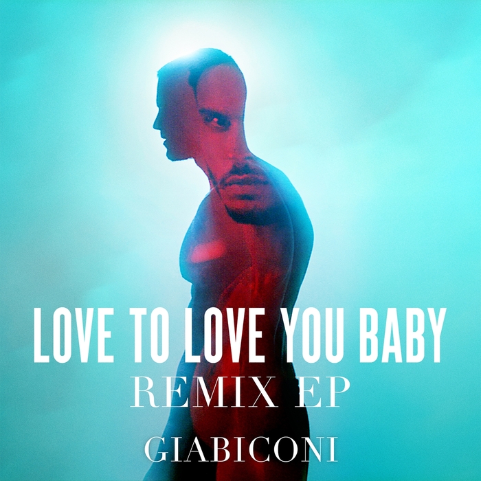 GIABICONI - Love To Love You Baby (Remix)