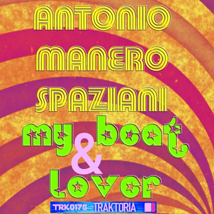 ANTONIO MANERO SPAZIANI - My Beat & Lover