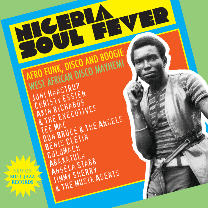 VARIOUS - NIGERIA SOUL FEVER (Afro Funk, Disco And Boogie: West African Disco Mayhem!)