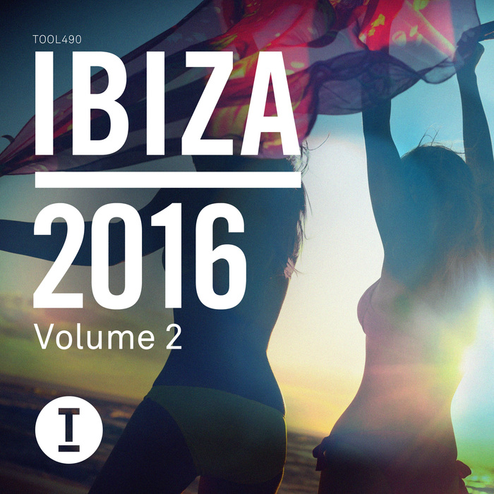 VARIOUS - Toolroom Ibiza 2016 Vol  2