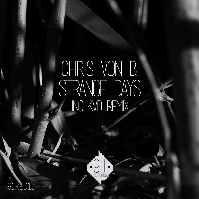 CHRIS VON B - Strange Days