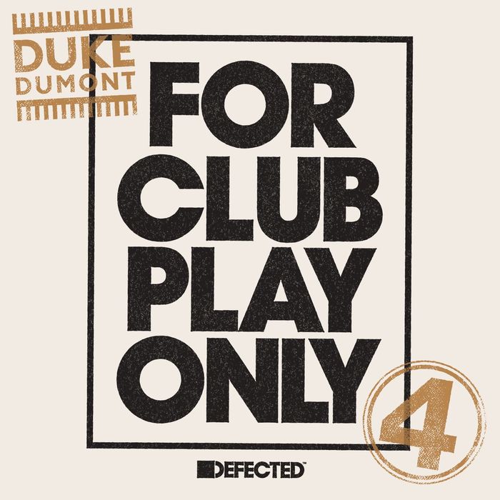 DUKE DUMONT - For Club Play Only Pt 4