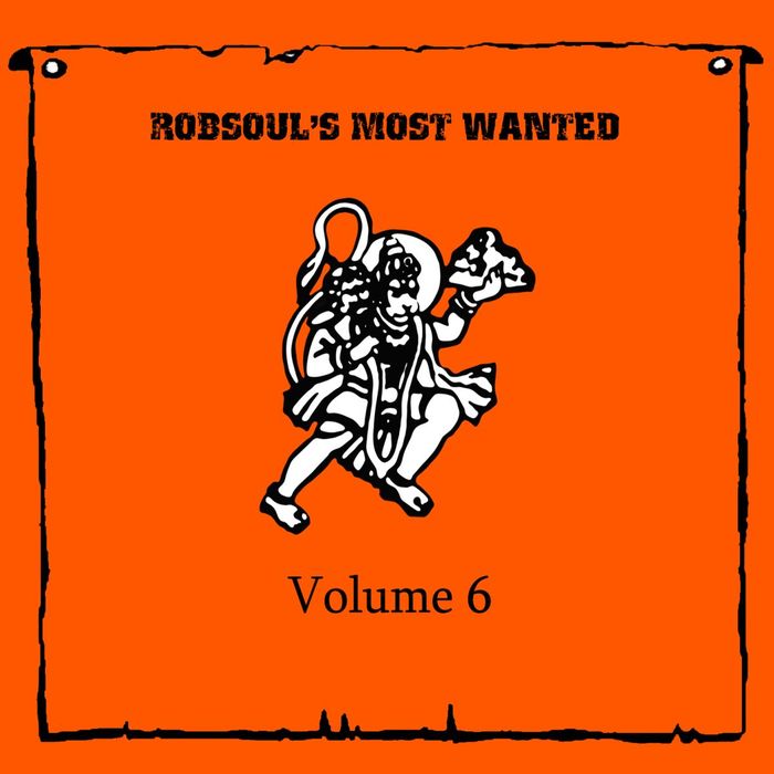 VARIOUS - Robsoul's Most Wanted Vol 6