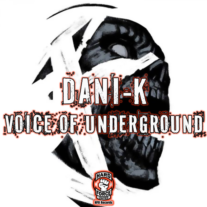 DANI-K - Voice Of Underground