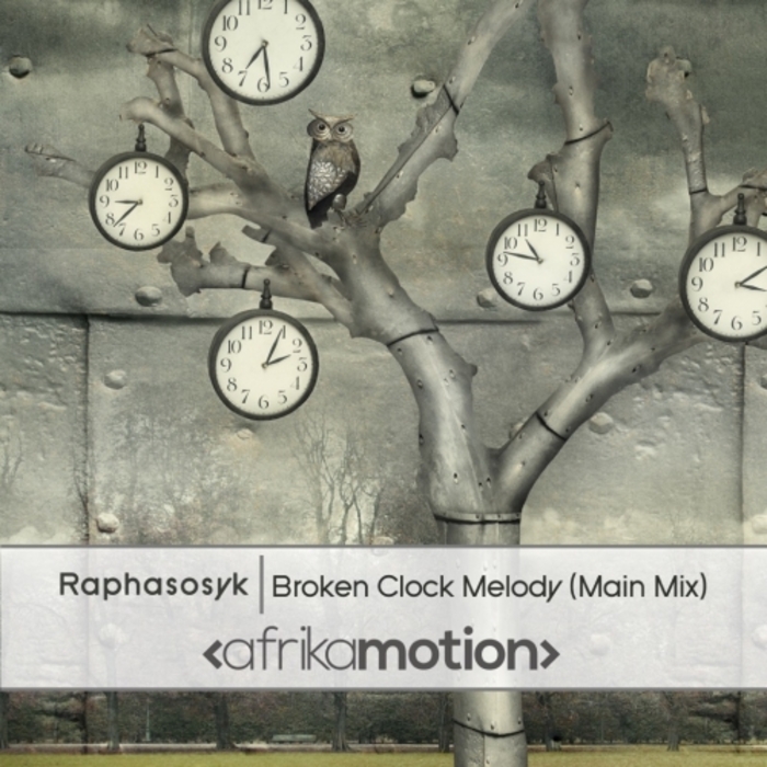 RAPHASOSYK - Broken Clock Melody